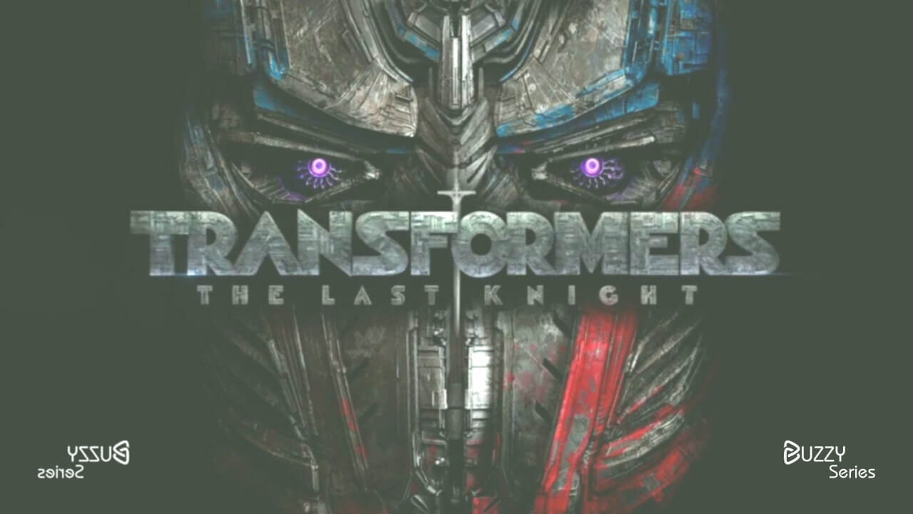 Transformers 5 : Son Şovalye