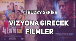 Vizyona Girecek Filmler