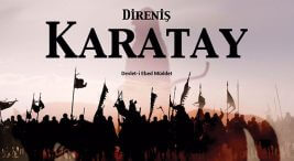 Direniş Karatay Filmi